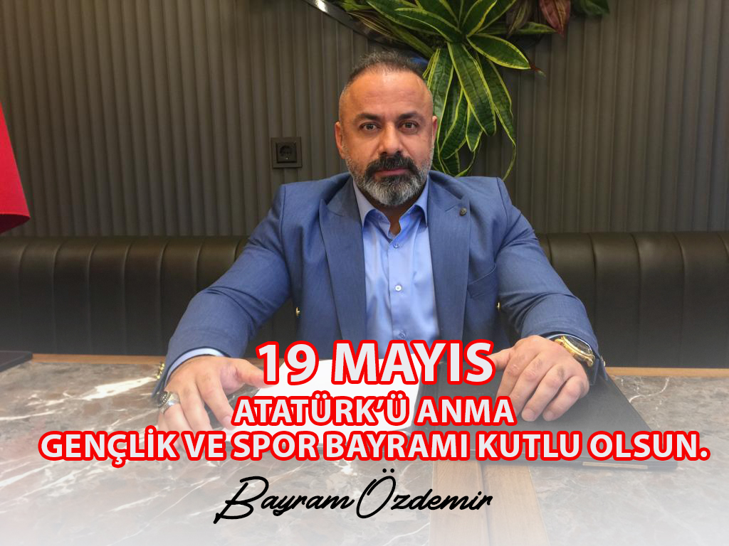 Bayram Özdemir’den Kutlama mesajı