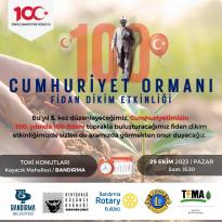 Cumhuriyet Ormanı Projemiz 100 Fidan ile Devam Ediyor !